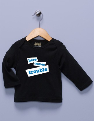 "Here Comes Trouble"  Black Long Sleeve Shirt