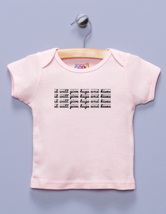 "I Will Give Hugs and Kisses" Pink Shirt / T-Shirt