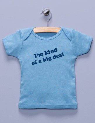 "I'm Kind of a Big Deal" Blue Shirt