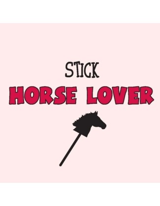 Stick Horse Lover - Uncommonly Cute