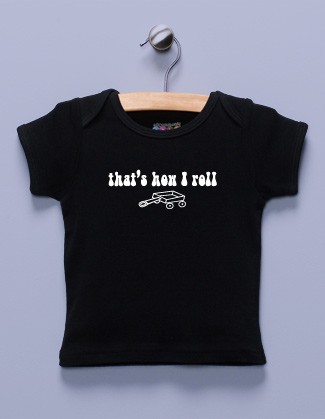 "That's How I Roll" Black Shirt