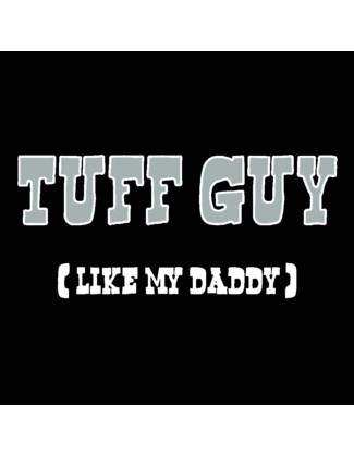 Tuff Guy (Like My Daddy) - Uncommonly Cute