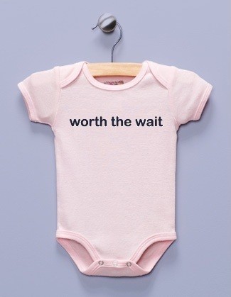 "Worth the Wait" Pink Infant Bodysuit