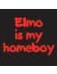 Elmo is My Homeboy - Uncommonly Cute