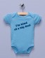"I'm Kind of a Big Deal" Blue Infant Bodysuit