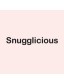 Snugglicious - Uncommonly Cute