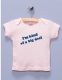 "I'm Kind of a Big Deal" Pink Shirt / T-Shirt