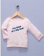 "I'm Kind of a Big Deal" Pink Long Sleeve Shirt